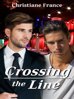 cover image of Crossing the Line